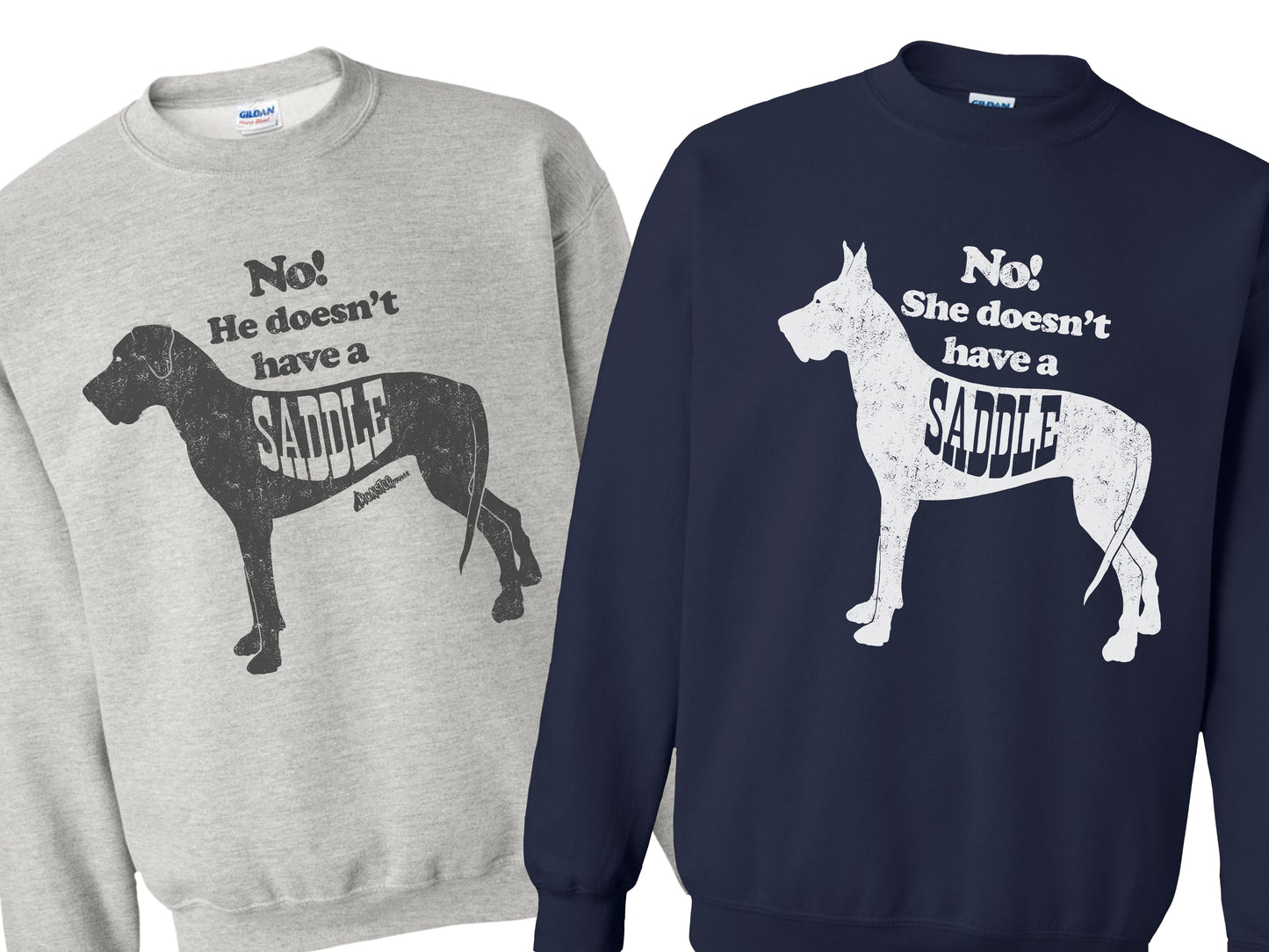 Funny No Saddle Great Dane Sweatshirt