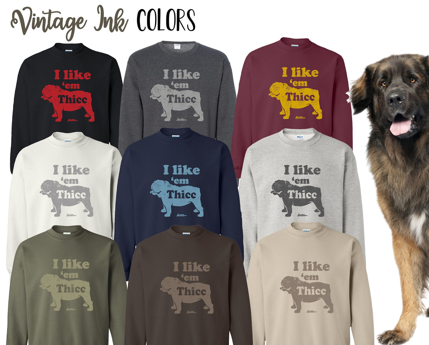 I like 'em Thicc English Bulldog Sweatshirt